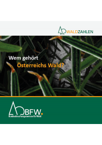 Wem gehört Österreichs Wald?
