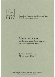 Hilfsmittel zur Erhebung und Bewertung von Verbiß- und...