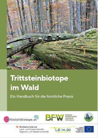 Trittsteinbiotope im Wald: Ein Handbuch für die forstliche Praxis