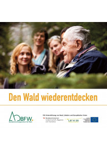 Den Wald wiederentdecken